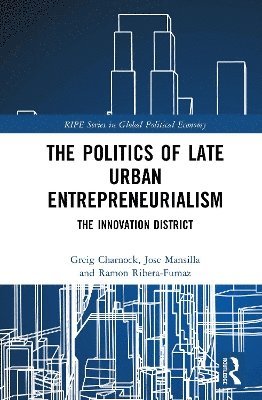 bokomslag Politics of Late Urban Entrepreneurialism