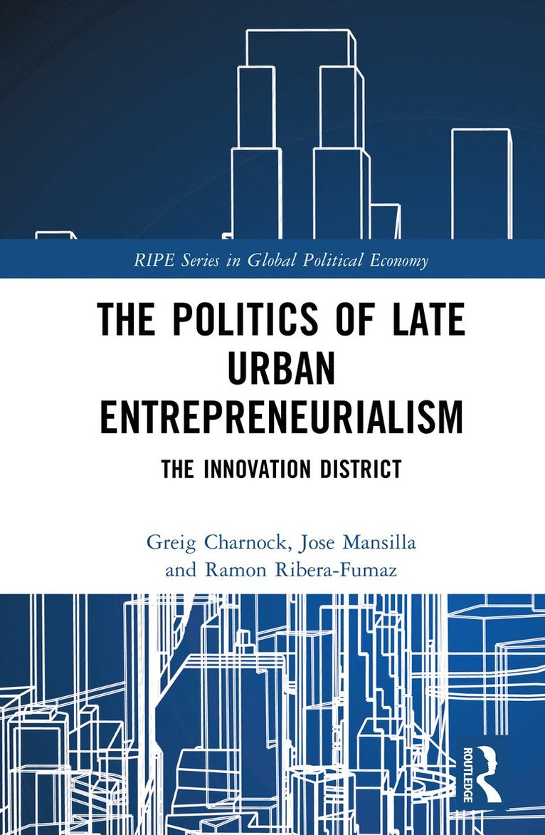 Politics of Late Urban Entrepreneurialism