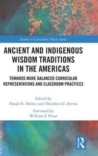 bokomslag Ancient and Indigenous Wisdom Traditions in the Americas