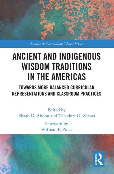 bokomslag Ancient and Indigenous Wisdom Traditions in the Americas