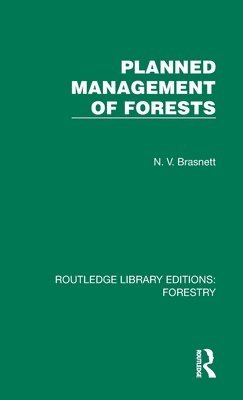 Planned Management of Forests 1