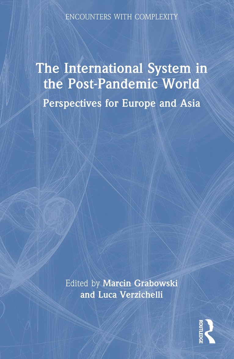 Marcin Grabowski, Luca Verzichelli - International System in the Post-Pandemic World, Inbunden