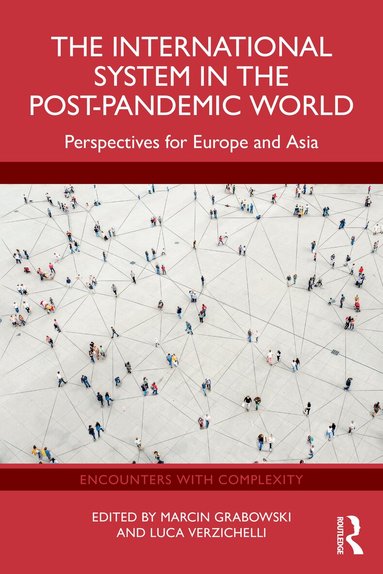 Marcin Grabowski, Luca Verzichelli - International System in the Post-Pandemic World, Häftad