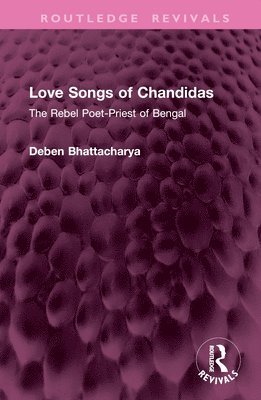 bokomslag Love Songs of Chandidas