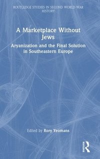 bokomslag A Marketplace Without Jews