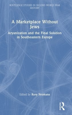 bokomslag A Marketplace Without Jews