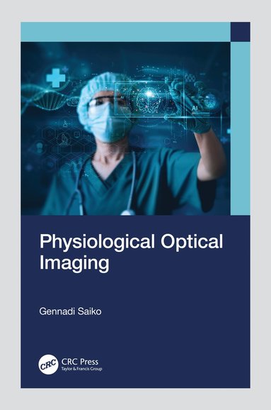 bokomslag Physiological Optical Imaging