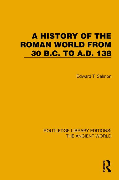 bokomslag History of the Roman World from 30 B.C. to A.D. 138