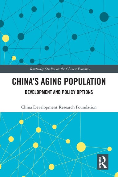 China Development Research Foundation - China's Aging Population, Inbunden