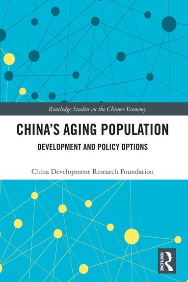 China Development Research Foundation - China's Aging Population, Häftad