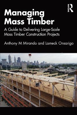 bokomslag Managing Mass Timber