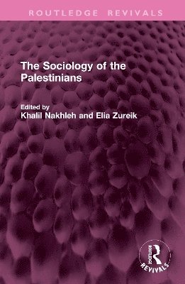 bokomslag The Sociology of the Palestinians