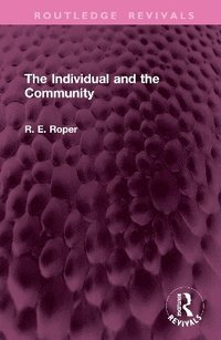 bokomslag The Individual and the Community