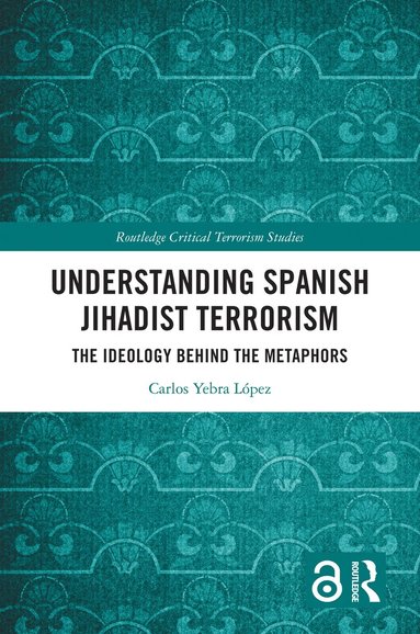 bokomslag Understanding Spanish Jihadist Terrorism