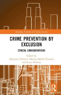 bokomslag Crime Prevention by Exclusion