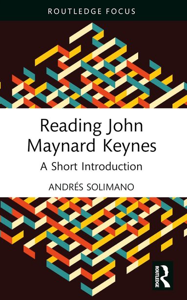 Andrés Solimano - Reading John Maynard Keynes, Häftad