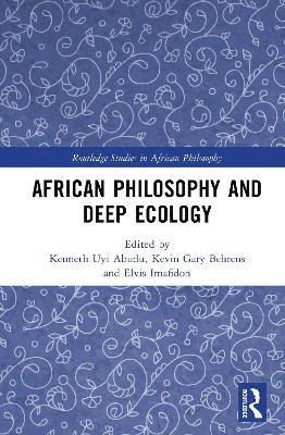 bokomslag African Philosophy and Deep Ecology