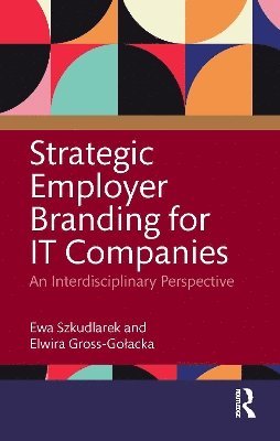 Strategic Employer Branding for IT Companies 1