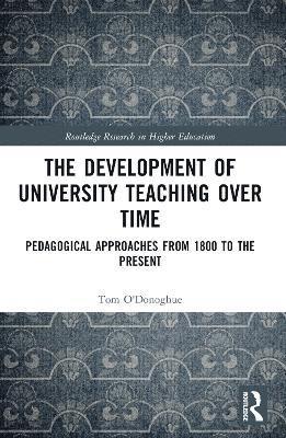 bokomslag Development of University Teaching Over Time