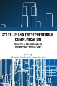 bokomslag Start-up and Entrepreneurial Communication