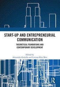 bokomslag Start-up and Entrepreneurial Communication