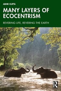 bokomslag Many Layers of Ecocentrism