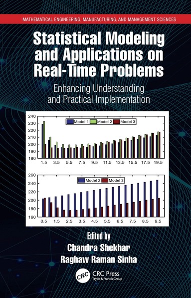 Chandra Shekhar, Raghaw Raman Sinha - Statistical Modeling and Applications on Real-Time Problems, Häftad