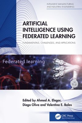 bokomslag Artificial Intelligence Using Federated Learning