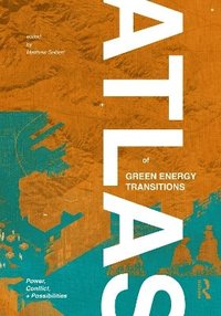 bokomslag Atlas of Green Energy Transitions