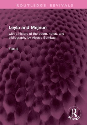 Fuzuli - Leyla and Mejnun, Inbunden