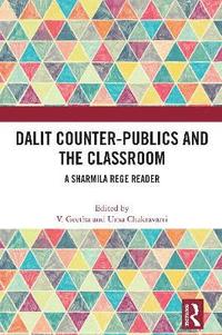 bokomslag Dalit Counter-publics and the Classroom