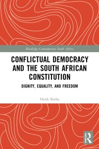 bokomslag Conflictual Democracy and the South African Constitution