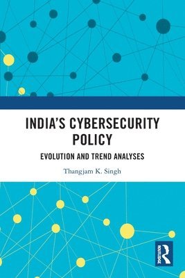 bokomslag India's Cybersecurity Policy