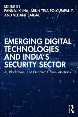 Emerging Digital Technologies and Indias Security Sector 1