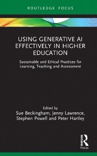 bokomslag Using Generative AI Effectively in Higher Education