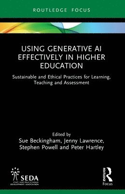 Using Generative AI Effectively in Higher Education