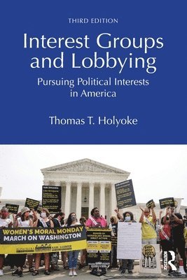 Interest Groups and Lobbying 1