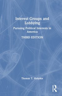 bokomslag Interest Groups and Lobbying