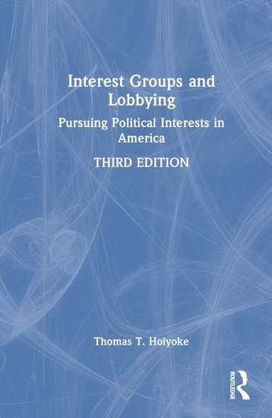 bokomslag Interest Groups and Lobbying