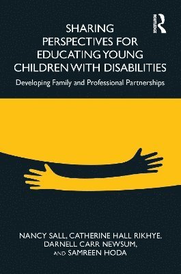 Sharing Perspectives for Educating Young Children with Disabilities 1