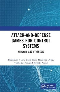 bokomslag Attack-and-Defense Games for Control Systems