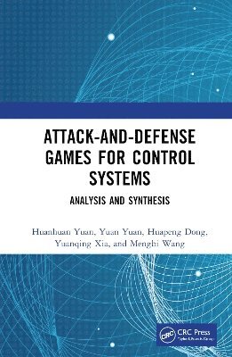 Attack-and-Defense Games for Control Systems 1