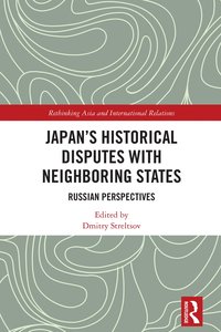 bokomslag Japan's Historical Disputes with Neighboring States