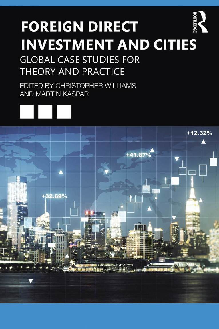 Christopher Williams, Martin Kaspar - Foreign Direct Investment and Cities, Häftad