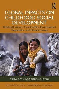 bokomslag Global Impacts on Childhood Social Development
