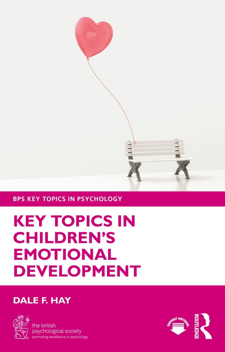 Dale F. Hay - Key Topics in Children’s Emotional Development, Häftad