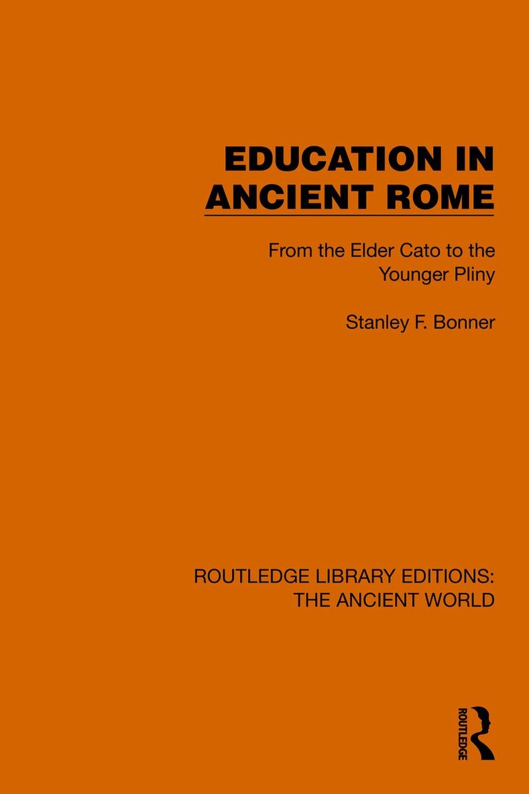 Stanley Bonner, Stanley F. Bonner - Education in Ancient Rome, Häftad