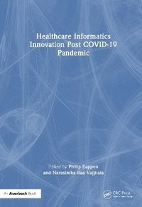 bokomslag Healthcare Informatics Innovation Post COVID-19 Pandemic