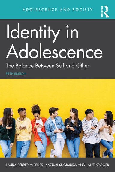 Laura Ferrer-Wreder, Kazumi Sugimura, Jane Kroger - Identity in Adolescence, Häftad