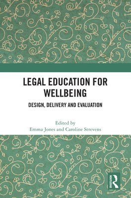 bokomslag Legal Education for Wellbeing